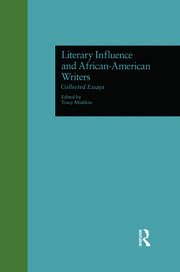 Literary Influence and African-American Writers: Collected Essays book cover