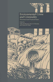 Environmental Crime and Criminality: Theoretical and Practical Issues book cover