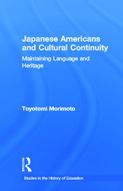 Japanese Americans and Cultural Continuity: Maintaining Language through Heritage book cover