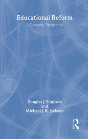 Educational Reform: A Deweyan Perspective book cover