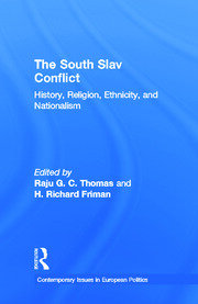 The South Slav Conflict: History, Religion, Ethnicity, and Nationalism book cover