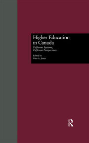Higher Education in Canada: Different Systems, Different Perspectives book cover