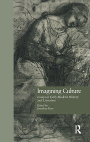 Imagining Culture: Essays in Early Modern History and Literature book cover