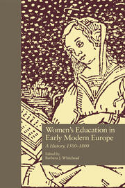 Women's Education in Early Modern Europe: A History, 1500Tto 1800 book cover