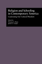 Religion and Schooling in Contemporary America: Confronting Our Cultural Pluralism book cover