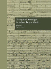 Encrypted Messages in Alban Berg's Music book cover