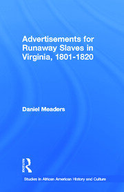 Advertisements for Runaway Slaves in Virginia, 1801-1820 book cover