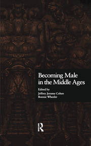 Becoming Male in the Middle Ages book cover