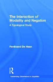 The Interaction of Modality and Negation: A Typological Study book cover