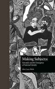 Making Subject(s): Literature and the Emergence of National Identity book cover