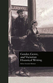 Gender, Genre, and Victorian Historical Writing book cover