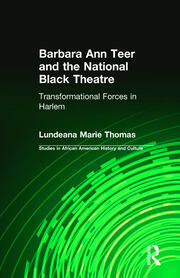 Barbara Ann Teer and the National Black Theatre: Transformational Forces in Harlem book cover