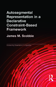 Autosegmental Representation in a Declarative Constraint-Based Framework book cover