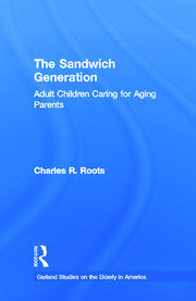 The Sandwich Generation: Adult Children Caring for Aging Parents book cover