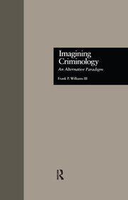 Imagining Criminology: An Alternative Paradigm book cover