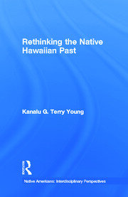Rethinking the Native Hawaiian Past book cover