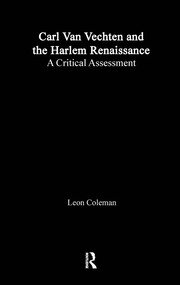 Carl Van Vechten and the Harlem Renaissance: A Critical Assessment book cover