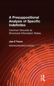 A Presuppositional Analysis of Specific Indefinites: Common Grounds as Structured Information States book cover