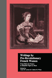 Writings by Pre-Revolutionary French Women: From Marie de France to Elizabeth Vige-Le Brun book cover