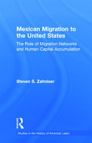 Mexican Migration to the United States: The Role of Migration Networks and Human Capital Accumulation book cover