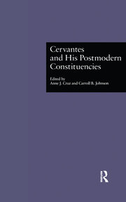 Cervantes and His Postmodern Constituencies book cover