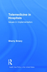 Telemedicine in Hospitals: Issues in Implementation book cover