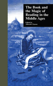 The Book and the Magic of Reading in the Middle Ages book cover