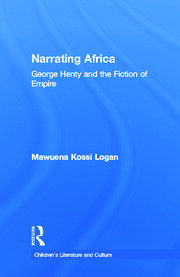 Narrating Africa: George Henty and the Fiction of Empire book cover