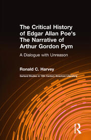 The Critical History of Edgar Allan Poe's The Narrative of Arthur Gordon Pym: A Dialogue with Unreason book cover