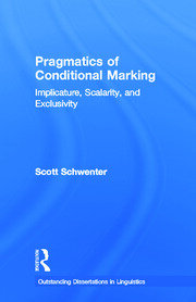 Pragmatics of Conditional Marking: Implicature, Scalarity, and Exclusivity book cover