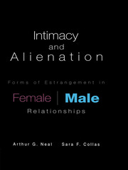Intimacy and Alienation: Forms of Estrangement in Female/Male Relationships book cover