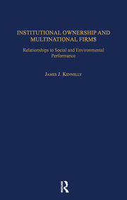 Institutional Ownership and Multinational Firms: Relationships to Social and Environmental Performance book cover