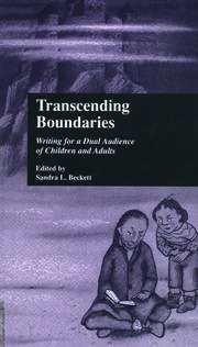 Transcending Boundaries: Writing for a Dual Audience of Children and Adults book cover