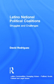 Latino National Political Coalitions: Struggles and Challenges book cover