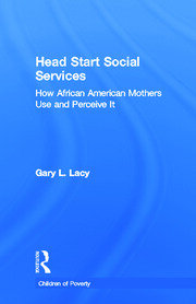 Head Start Social Services: How African American Mothers Use and Perceive Them book cover