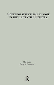 Modeling Structural Change in the U.S. Textile Industry book cover