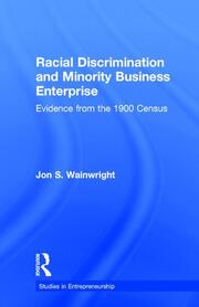 Racial Discrimination and Minority Business Enterprise: Evidence from the 1990 Census book cover