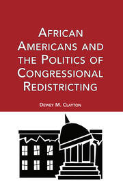African Americans and the Politics of Congressional Redistricting book cover