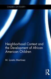 Neighborhood Context and the Development of African American Children book cover