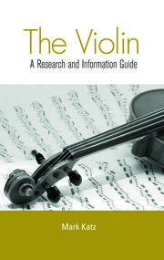 The Violin: A Research and Information Guide book cover