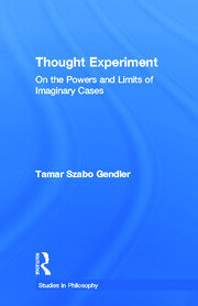 Thought Experiment: On the Powers and Limits of Imaginary Cases book cover