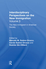 The New Immigrant in American Society: Interdisciplinary Perspectives on the New Immigration book cover