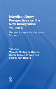 The New Immigrants and American Schools: Interdisciplinary Perspectives on the New Immigration book cover
