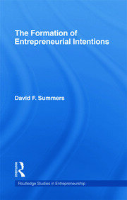 Forming Entrepreneurial Intentions: An Empirical Investigation of Personal and Situational Factors book cover
