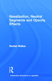 Nasalization, Neutral Segments and Opacity Effects book cover
