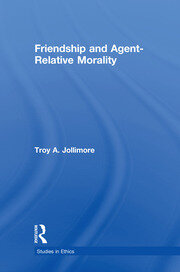 Friendship and Agent-Relative Morality book cover