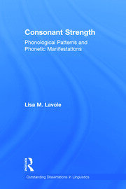 Consonant Strength: Phonological Patterns and Phonetic Manifestations book cover