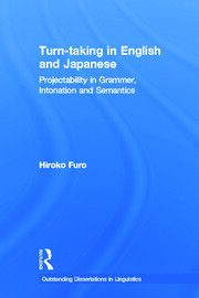 Turn-taking in English and Japanese: Projectability in Grammar, Intonation and Semantics book cover
