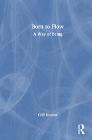 Born to Flow: A Way of Being book cover