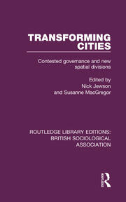 Transforming Cities: Contested Governance and New Spatial Divisions book cover